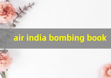  air india bombing book